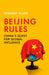 Beijing Rules by Bethany Allen