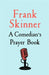 A Comedian's Prayer Book by Frank Skinner