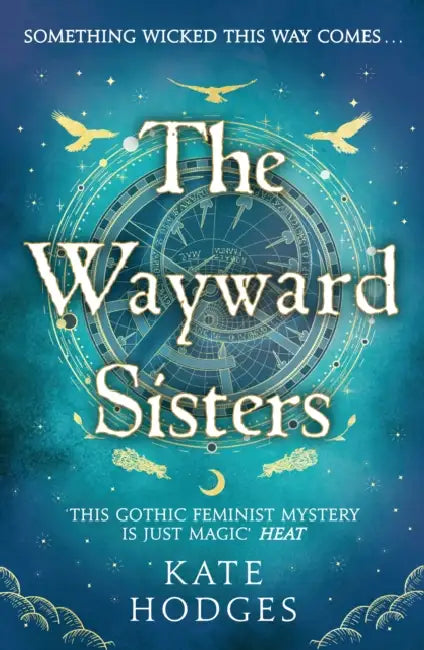 The Wayward Sisters by Kate Hodges