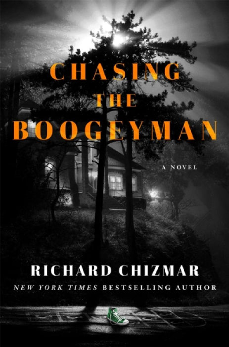 Chasing the Boogeyman  by Richard Chizmar