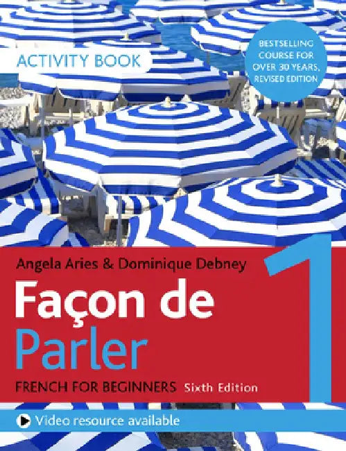 Façon de Parler 1 French for Beginners 6ed Activity Book by Aires