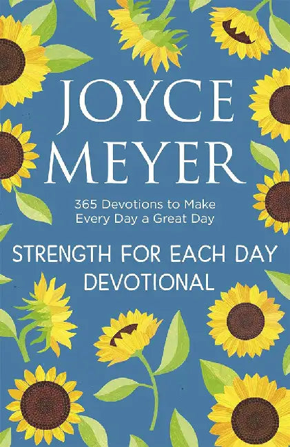 Strength for Each Day by Joyce Meyer