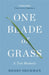 One Blade of Grass by Henry Shukman