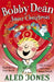 Bobby Dean Saves Christmas by Aled Jones