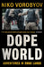 Dopeworld by Niko Vorobyov