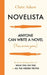 Novelista: Anyone Can Write a Novel. Yes, Even You. by Claire Askew