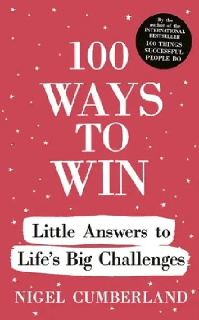 100 Ways to Win by Nigel Cumberland