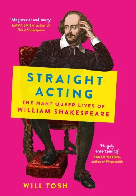 Straight Acting by Will Tosh