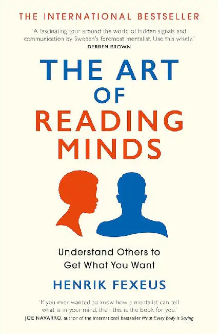 The Art of Reading Minds by Henrik Fexeus