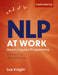 Nlp at Work, Revised Edition: The Difference That Makes the Difference by Sue Knight