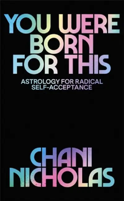 You Were Born For This by Chani Nicholas