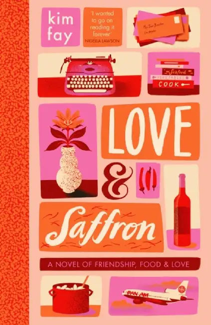 Love & Saffron by Kim Fay