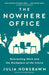 The Nowhere Office by Julia Hobsbawm
