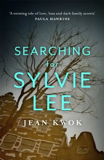 Searching for Sylvie Lee by Jean Kwok