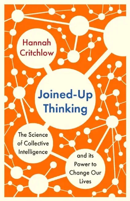 Joined-Up Thinking by Hannah Critchlow