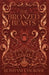 The Bronzed Beasts by Roshani Chokshi