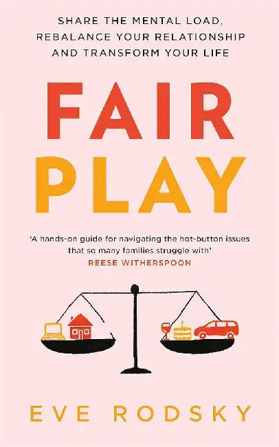 Fair Play by Eve Rodsky