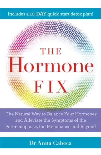 The Hormone Fix by Anna Cabeca