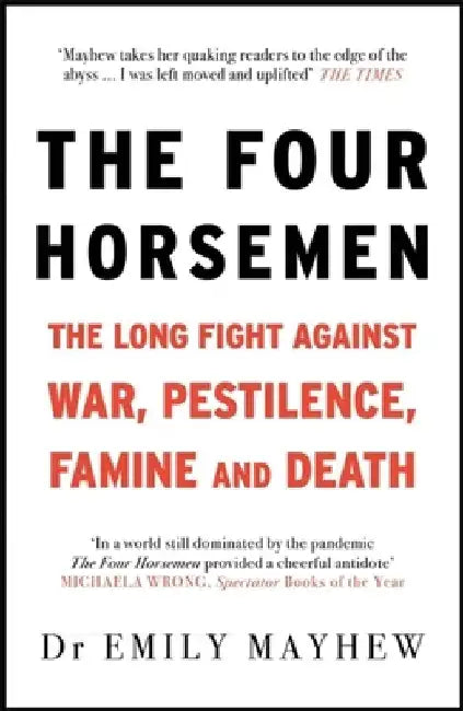 The Four Horsemen by Emily Mayhew