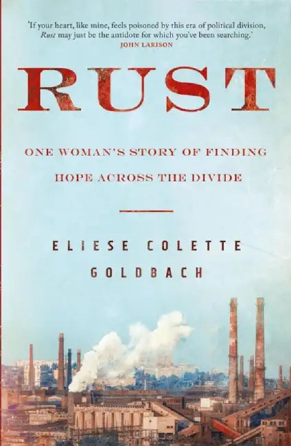Rust by Eliese Colette Goldbach