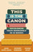 The Is the Canon: Decolonize Your Bookshelves in 50 Books by Kadija Sesay