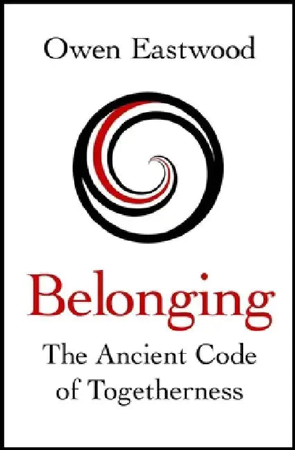 Belonging by Owen Eastwood