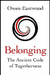 Belonging by Owen Eastwood