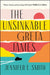 The Unsinkable Greta James by Jennifer E. Smith