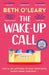 The Wake-Up Call by Beth O'Leary