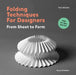Folding Techniques for Designers Second Edition by Paul Jackson