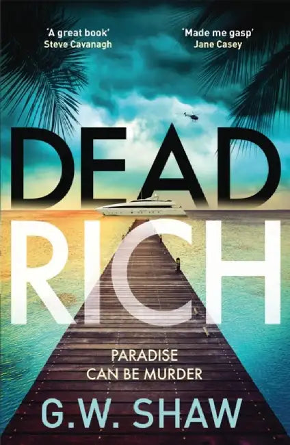 Dead Rich by G W Shaw