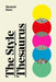 The Style Thesaurus by Hannah Kane