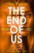 The End of Us by Olivia Kiernan