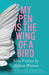 My Pen Is the Wing of a Bird