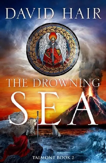 The Drowning Sea: The Talmont Trilogy Book 2 by David Hair