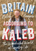 Britain According to Kaleb: The Wonderful World of Country Life by Kaleb Cooper
