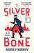 Silver Bone by Andrey Kurkov