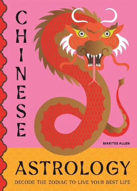 Chinese Astrology by Marties Allen