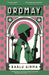 Oromay: War, betrayal and espionage in 1980s Ethiopia: a classic of African literature that sealed its author's fate by Baalu Girma