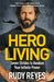 Hero Living by Rudy Reyes