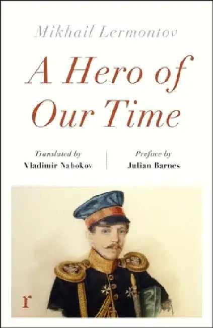 A Hero of Our Time by Mikhail Lermontov