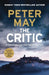 The Critic by Peter May