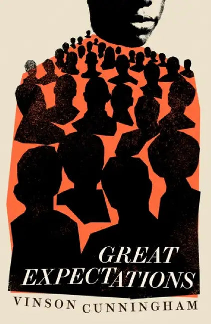 Great Expectations by Vinson Cunningham