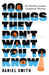 100 Things They Don't Want You to Know: Conspiracies, Mysteries and Unsolved Crimes by Daniel Smith