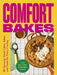 Comfort Bakes: 80 Seriously Good Cakes, Bakes and Treats for Every Craving by George Hepher