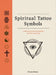 Spiritual Tattoo Symbols: A Directory of Sacred Symbols and Their Meanings by Alison Davies
