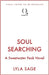 Soul Searching: the perfect small-town romance to cosy up with from the No. 1 New York Times bestselling author of Done and Dusted by Lyla Sage