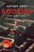 Bookish: A Witty, Warm-Hearted Mystery Perfect for Book Lovers by Matthew Sweet