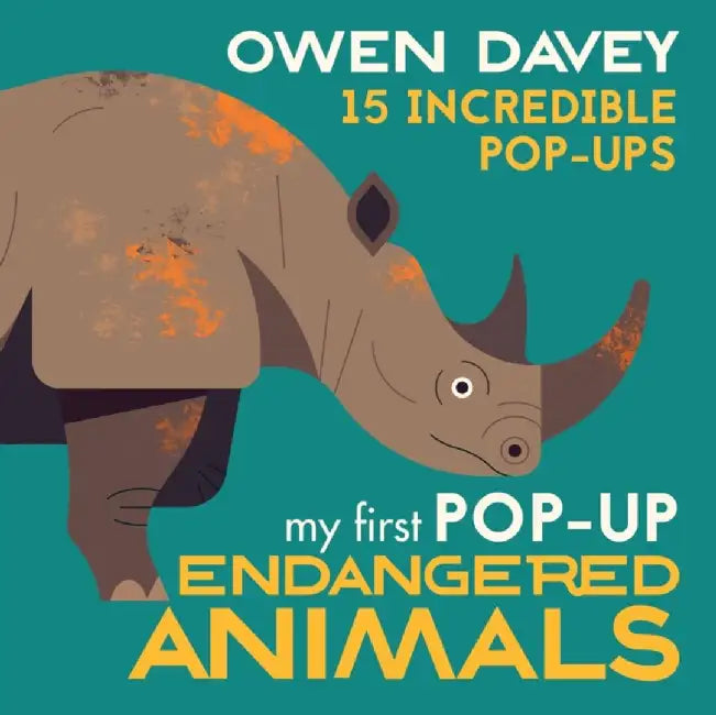 My First Pop-Up Endangered Animals by Owen Davey