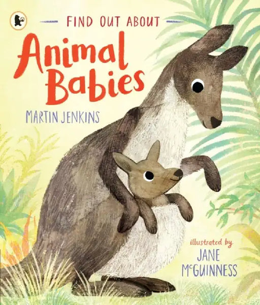 Find Out About ... Animal Babies by Martin Jenkins